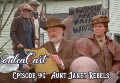 AvonleaCast: Aunt Janet Rebels